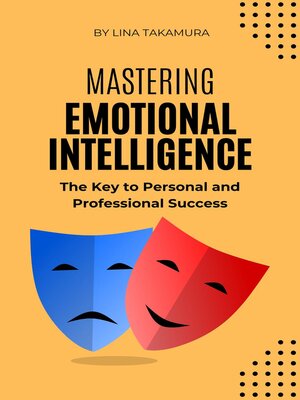 cover image of Mastering Emotional Intelligence